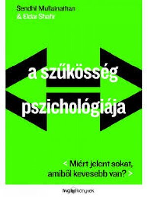 cover image of A szűkösség pszichológiája